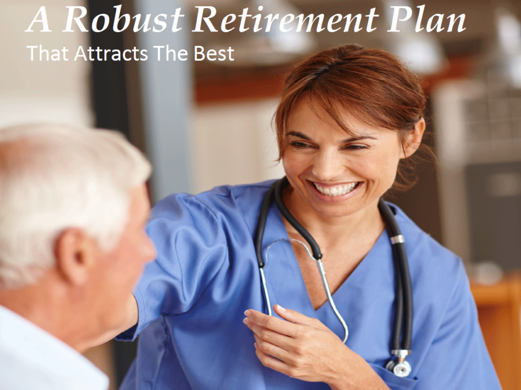 A robust retirement plan that attracts the best.